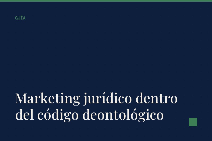 Portada de la guía sobre marketing jurídico y código deontológico