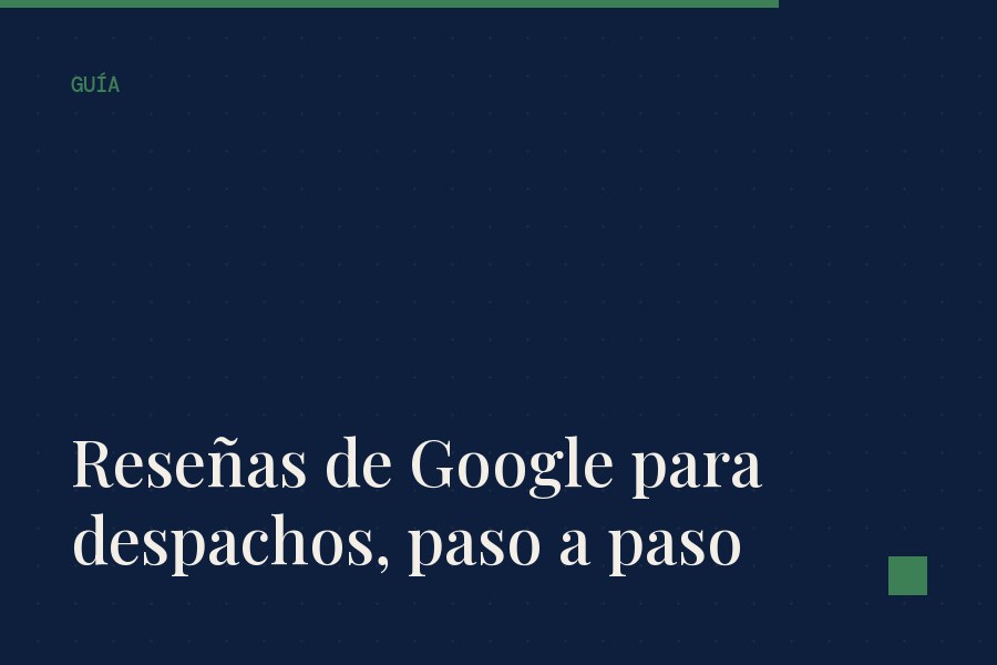 Portada de la guía sobre reseñas de Google para despachos